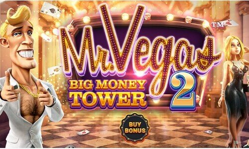Mr Vegas 2 Big Money Tower Betsoft